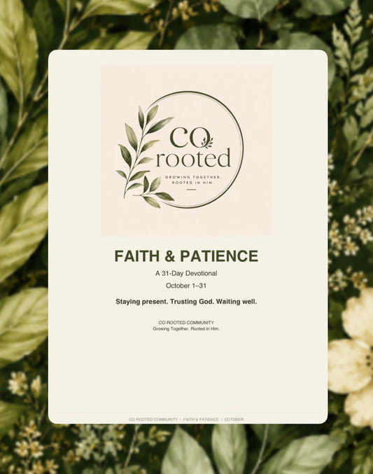 Faith & Patience: A 31-Day Devotional